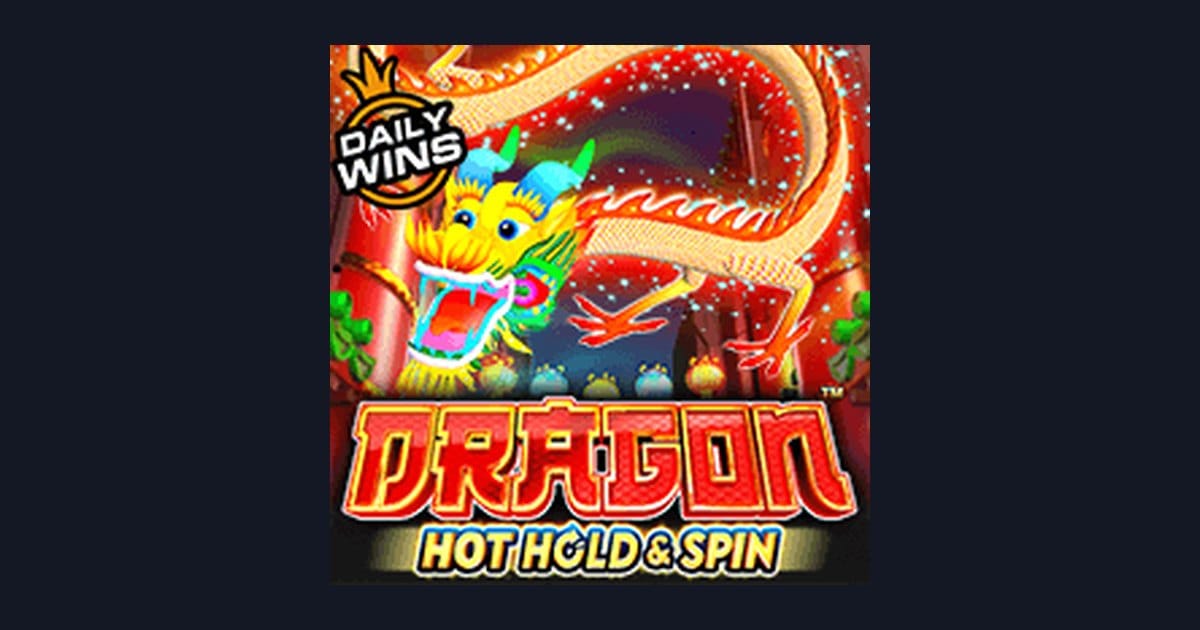 Dragon Hot Hold and Spin: Slot Casino Seru dengan RTP Casino Slot Unggul