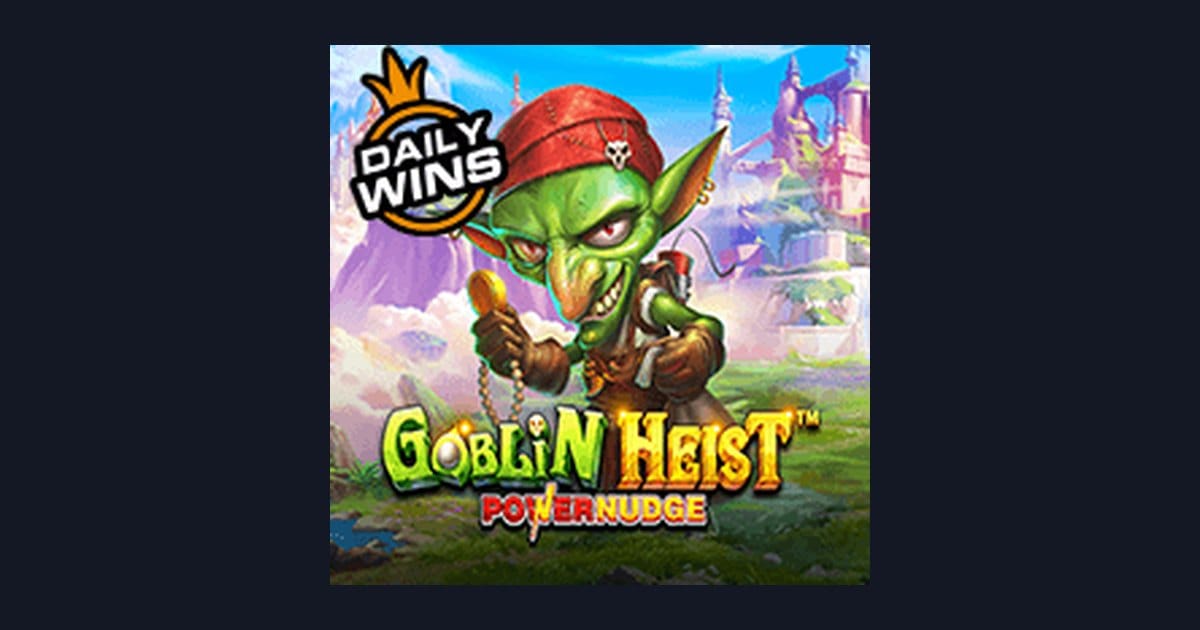Nikmati Sensasi Slot Anti Rungkad Goblin Heist Powernudge dari Pragmatic Play