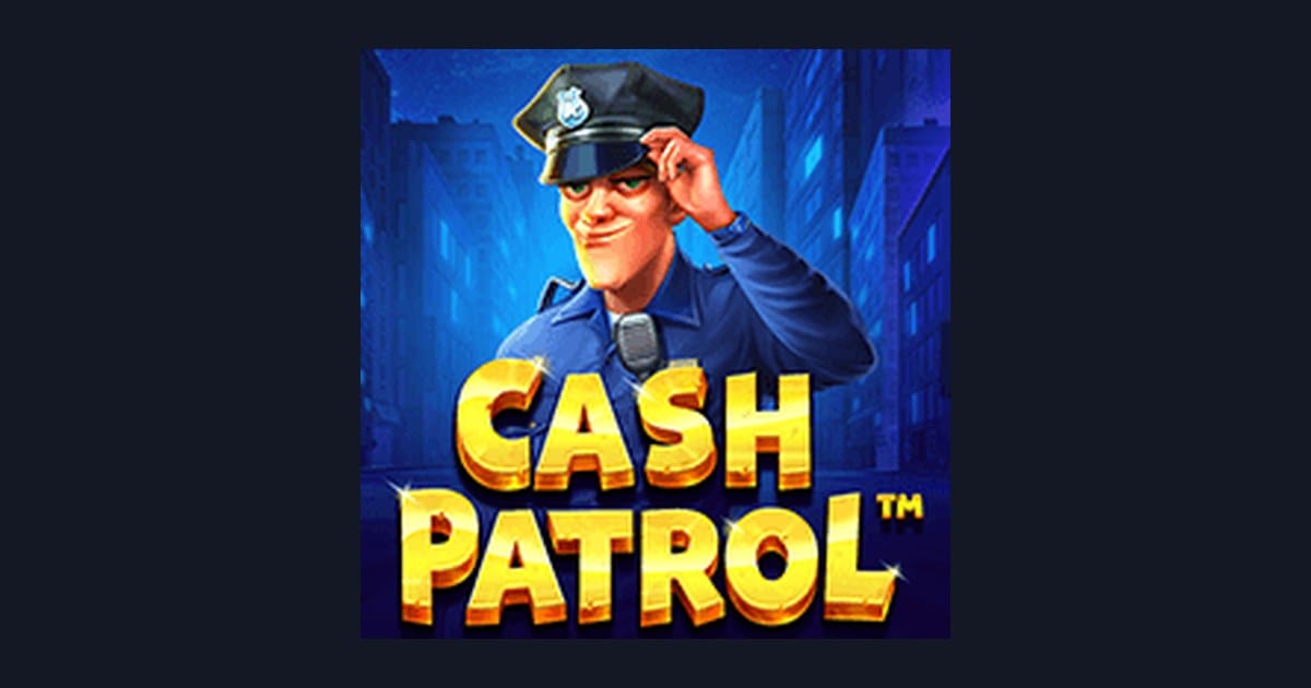 Nikmati Bonus New Member di Slot Cash Patrol dari Pragmatic Play